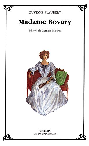 Madame Bovary (Letras Universales)