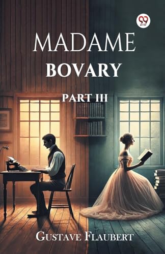Madame Bovary Part III von Double 9 Books