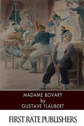 Madame Bovary Madame Bovary von CREATESPACE
