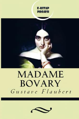 Madame Bovary Madame Bovary von E-Kitap Projesi & Cheapest Books
