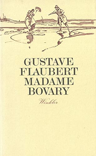 Madame Bovary: Vollständige Ausgabe