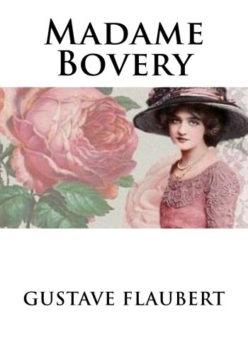 Madame Bovery Madame Bovery von CreateSpace Independent Publishing Platform