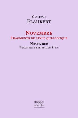 Novembre / November – zweisprachig Französisch-Deutsch / Edition bilingue français-allemand Novembre / November – zweisprachig Französisch-Deutsch / Edition bilingue français-allemand