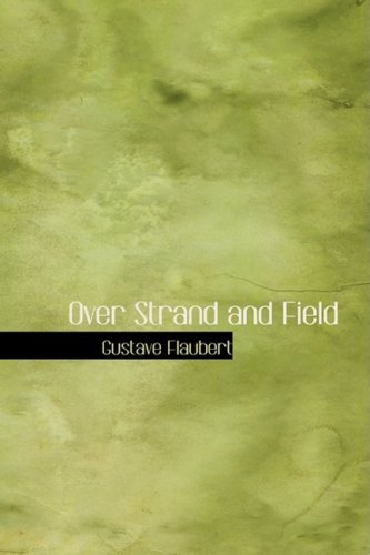 Over Strand and Field Over Strand and Field von Anson Street Press