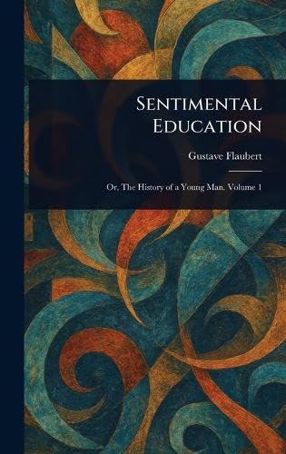 Sentimental Education von Anson Street Press