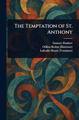 The Temptation of St. Anthony The Temptation of St. Anthony von Anson Street Press