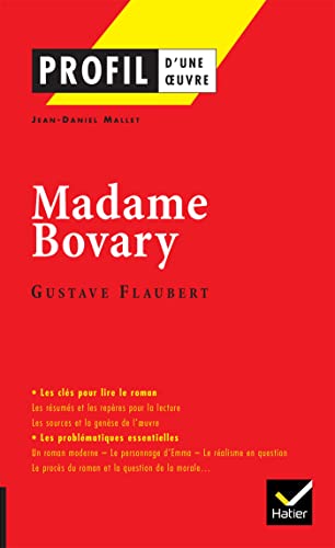 Profil Madame Bovary (Flaubert): Analyse Litteraire de L' Oeuvre
