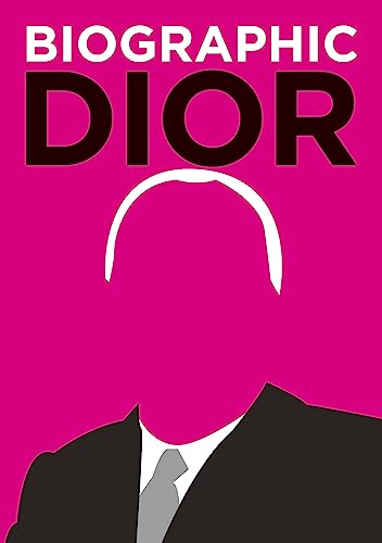 Dior: Great Lives in Graphic Form (Biographic) von Ammonite Press