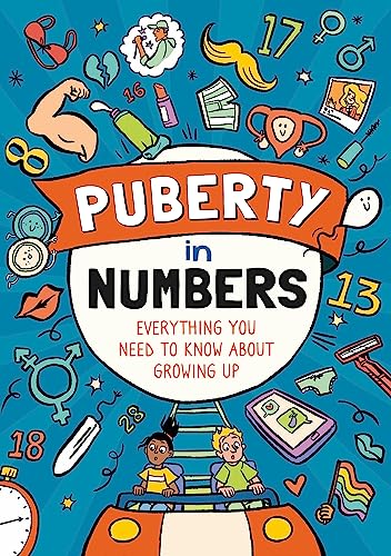 Puberty in Numbers: Everything you need to know about growing up von Franklin Watts