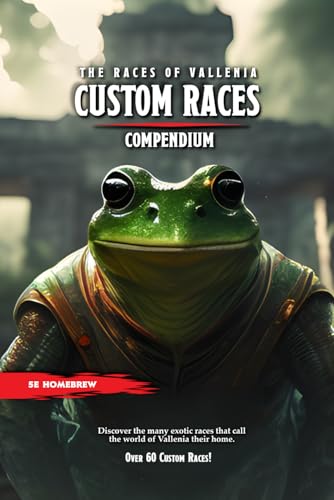 The Races of Vallenia: 5E Custom Race Compendium von Independently published