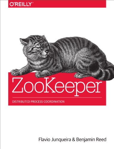 Zookeeper: Distributed Process Coordination von O'Reilly Media