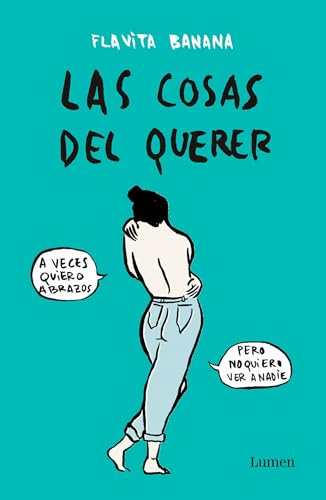 Las cosas del querer / Matters of Love