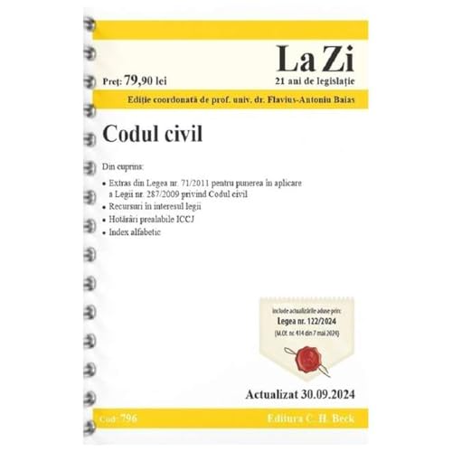 Codul Civil. Actualizat Septembrie 2024. Editie Spiralata von C.H. Beck