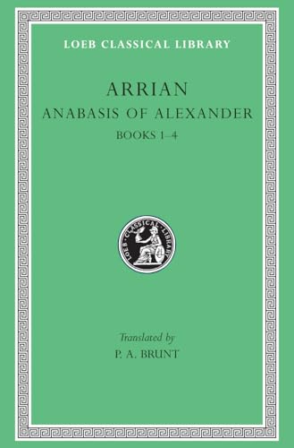 Arrian: Anabasis of Alexandrer, Books I-IV: Books 1-4 (New History of England)