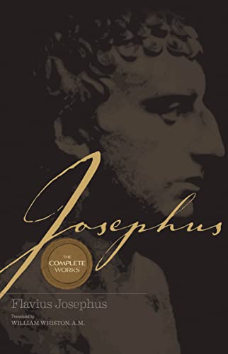 Josephus: The Complete Works: Encounter the World and Traditions that Jesus Knew (Super Value Series) von Thomas Nelson
