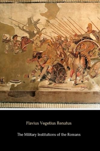 The Military Institutions of the Romans