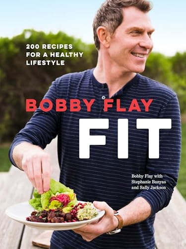 Bobby Flay Fit: 200 Recipes for a Healthy Lifestyle: A Cookbook von Clarkson Potter