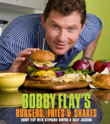 Bobby Flay's Burgers, Fries, and Shakes: A Cookbook von Clarkson Potter