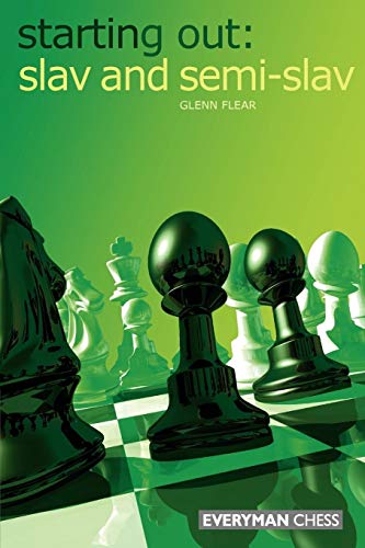 Starting Out: Slav & Semi-Slav (Starting Out - Everyman Chess)