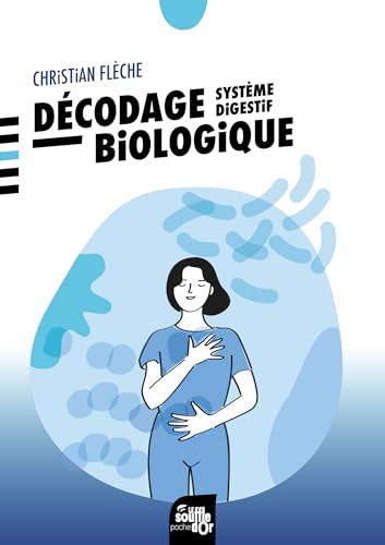 Décodage biologique - Système digestif