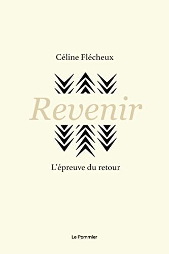 Revenir: L'épreuve du retour