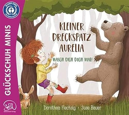 Kleiner Dreckspatz Aurelia - Wasch dich doch mal!: Lehrreiches Mitmach-Mini-Bilderbuch über ein kluges Mädchen, das erforscht, wie sich Tiere waschen. ... Minis: Große Unterhaltung zum kleinen Preis) von Glückschuh-Verlag