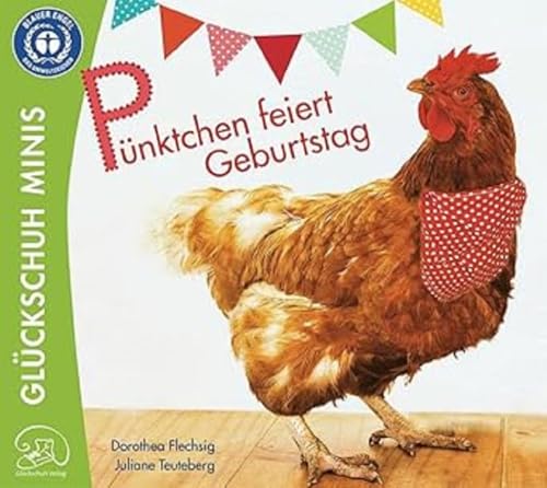 Pünktchen feiert Geburtstag: Das Huhn Pünktchen und der Junge Hugo sind beste Freunde. Zusammen wollen sie mit Hugos Oma Geburtstag feiern! Auf dem ... Minis: Große Unterhaltung zum kleinen Preis) von Glückschuh-Verlag