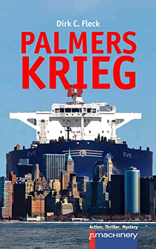 Palmers Krieg (ATM - Action, Thriller, Mystery)