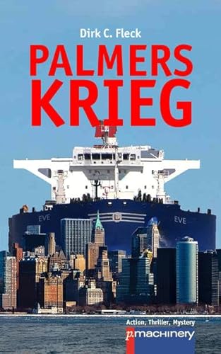 Palmers Krieg (ATM - Action, Thriller, Mystery)