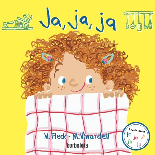 Ja, ja, ja: ¡Un cuento para reír con tu bebé! (Colección Borboleta by Mediúscula) von Mediúscula, mitjans educatius SL