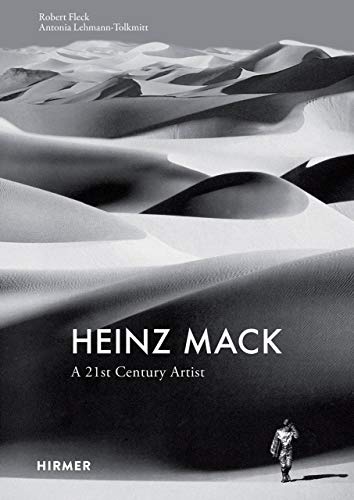 Heinz Mack: A 21st Century Artist Heinz Mack: A 21st Century Artist