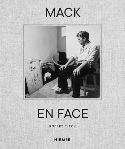 Mack - En Face: Ein Künstlerleben von Hirmer