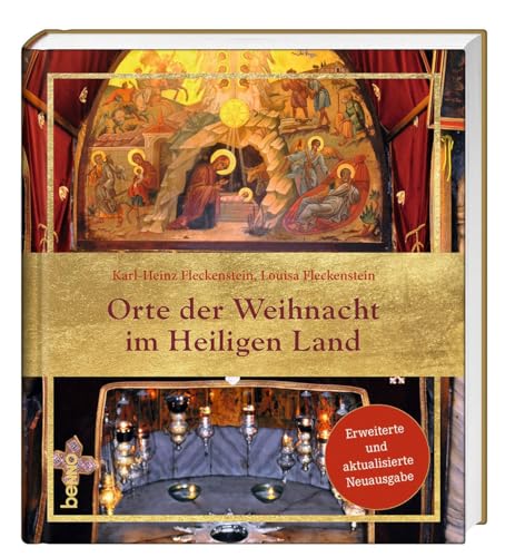 Orte der Weihnacht im Heiligen Land von St. Benno Verlag GmbH