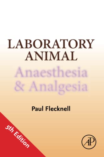 Laboratory Animal Anaesthesia and Analgesia von Academic Press