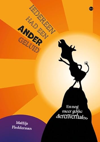 Iedereen had een ander geluid: En nog meer gekke dierenverhalen von Uitgeverij Boekscout