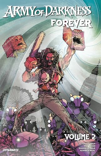 Army of Darkness Forever volume 2 (ARMY OF DARKNESS FOREVER TP) von Dynamite Entertainment