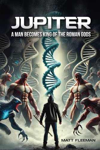 Jupiter: A Man Becomes King of the Roman Gods von Book Publishing Xperts