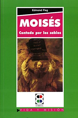Moisés contado por los sabios (Vida y Misión, Band 144) von EDIBESA