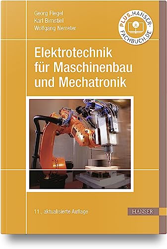 Elektrotechnik für Maschinenbau und Mechatronik von Hanser Fachbuchverlag