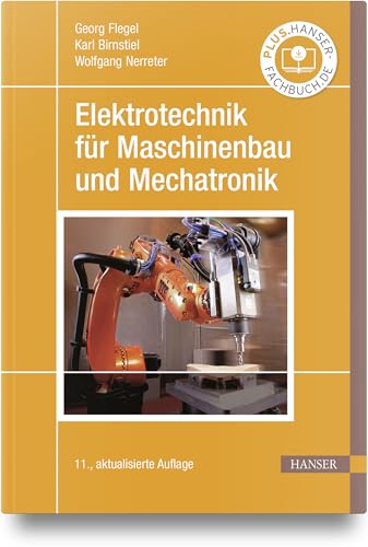 Elektrotechnik für Maschinenbau und Mechatronik von Hanser Fachbuchverlag