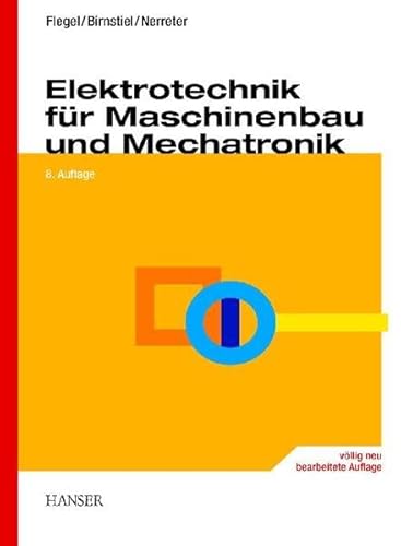 Elektrotechnik für Maschinenbau und Mechatronik