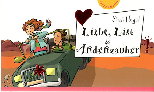 Liebe, List & Andenzauber (Freche Mädchen – freche Bücher!)