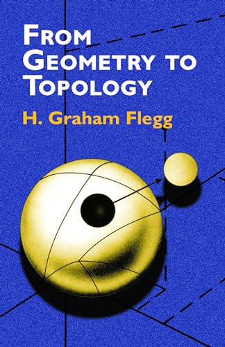 From Geometry to Topology (Dover Books on Mathematics) von Dover Publications
