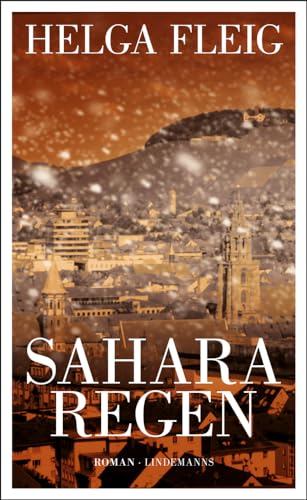 Sahararegen (Lindemanns Bibliothek) von Lindemanns GmbH