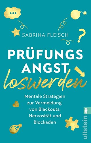 Prüfungsangst loswerden: Mentale Strategien zur Vermeidung von Blackouts, Nervosität und Blockaden | Das Praxisbuch, um jede Herausforderung zu meistern Prüfungsangst loswerden: Mentale Strategien zur Vermeidung von Blackouts, Nervosität und Blockaden | Das Praxisbuch, um jede Herausforderung zu meistern