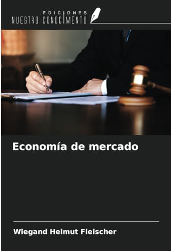 Economía de mercado Economía de mercado von Ediciones Nuestro Conocimiento