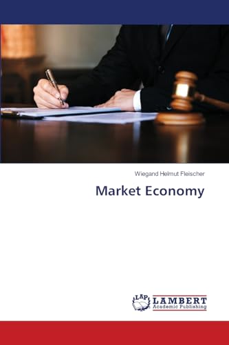 Market Economy: DE von LAP LAMBERT Academic Publishing