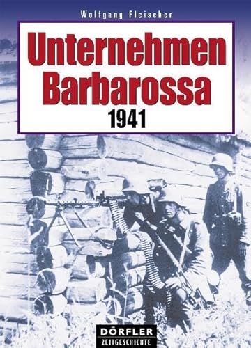 Unternehmen Barbarossa - 1941