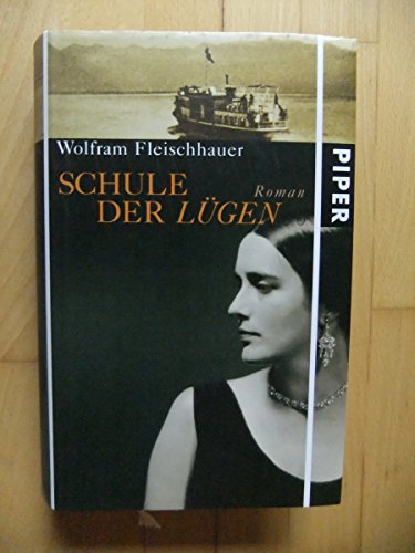 Schule der Lügen: Roman Schule der Lügen: Roman