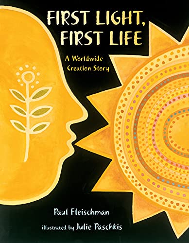 First Light, First Life: A Worldwide Creation Story (Worldwide Stories) von Henry Holt
